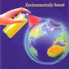 Environmentally Sound album lyrics, reviews, download