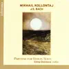 Stream & download Kollontaj & Bach: Partitas for Violin Solo