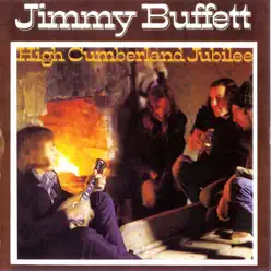 High Cumberland Jubilee - Jimmy Buffett