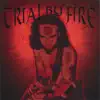 Stream & download Trial By Fire