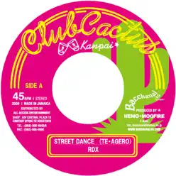 Street Dance (Te・Agero) - Single - RDX Street Dance (Te・Agero) - Single - RDX