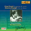 Franck: Symphony In D Minor - Respighi: Pines of Rome album lyrics, reviews, download