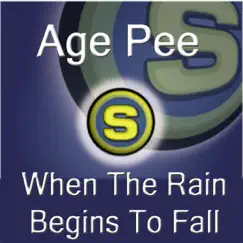 When the Rain Begins to Fall - EP by Age Pee album reviews, ratings, credits