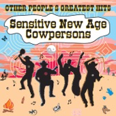 Sensitive New Age Cowpersons - Dancing Queen
