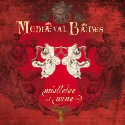 Mistletoe & Wine - Mediaeval Baebes