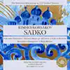 Rimsky-Korsakov: Sadko (Nebolsin) album lyrics, reviews, download