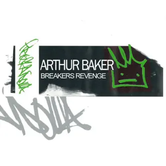 Breaker's Revenge (Cut la Roc Remix) by Arthur Baker song reviws