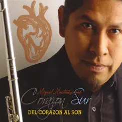 Del Corazón al Son by CorazonSur & Miguelito Martinez album reviews, ratings, credits