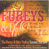 Greatest Hits Live - The Fureys And Davey Arthur