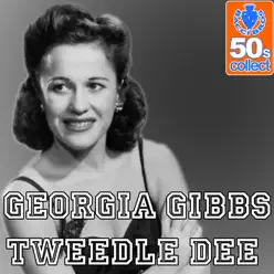 Tweedle Dee (Remastered) - Single - Georgia Gibbs Tweedle Dee (Remastered) - Single - Georgia Gibbs