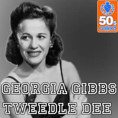 Tweedle Dee (Remastered) - Single - Georgia Gibbs