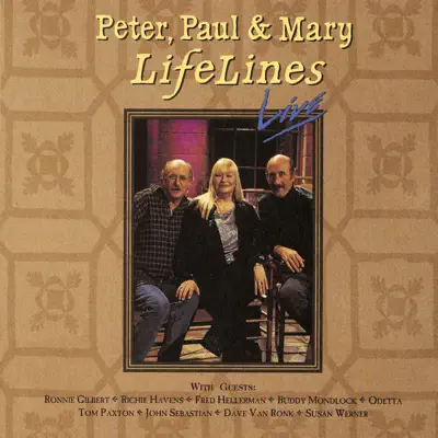 Lifelines - Live - Peter Paul and Mary