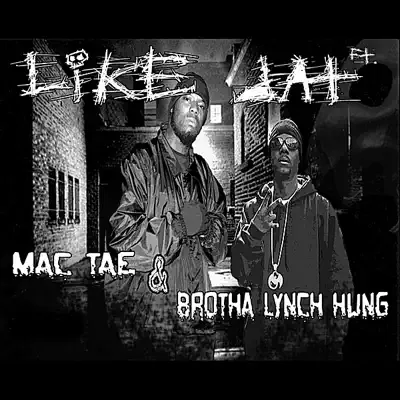 Like Dat - Single - Brotha Lynch Hung