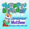 Happy Birthday Matthew album lyrics, reviews, download