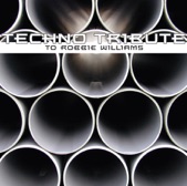 Techno Tribute to Robbie Williams