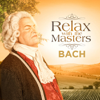 Bach: Relax With the Masters - Various Artists