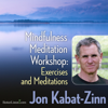 Mindfulness Meditation Workshop: Exercises and Meditations - Jon Kabat-Zinn