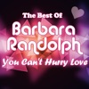 You Can't Hurry Love (The Best Of Barbara Randolph)