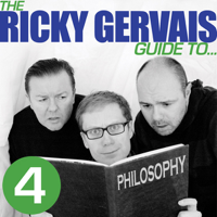 Ricky Gervais, Steve Merchant & Karl Pilkington - The Ricky Gervais Guide to... PHILOSOPHY (Unabridged) artwork