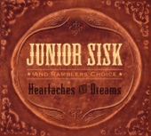Junior Sisk & Ramblers Choice - Working Hard Ain't Hardly Working Anymore