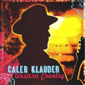 Caleb Klauder - What Was I Supposed To Do