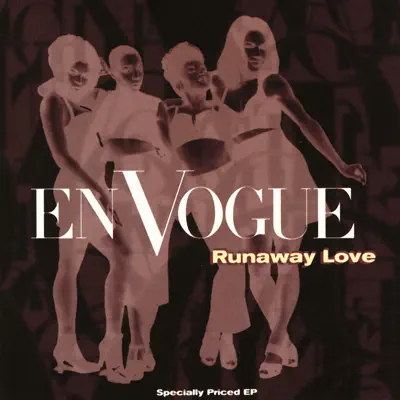 Runaway Love - EP - En Vogue