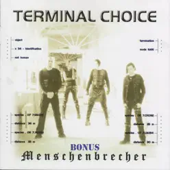 Menschenbrecher Bonus - EP - Terminal Choice