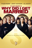 Tyler Perry's Why Did I Get Married? - Unknown