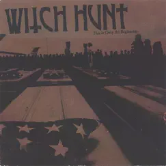 This Is Only the Beginning... by Witch Hunt album reviews, ratings, credits