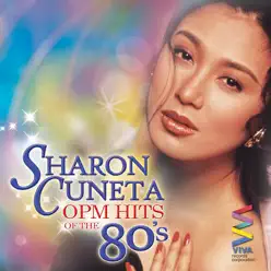Sharon Cuneta OPM Hits of the 80's - Sharon Cuneta Sharon Cuneta OPM Hits of the 80's - Sharon Cuneta