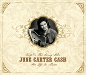 Keep On the Sunny Side - June Carter Cash: Her Life In Music artwork