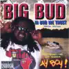 In Bud We Trust - Special Edition album lyrics, reviews, download