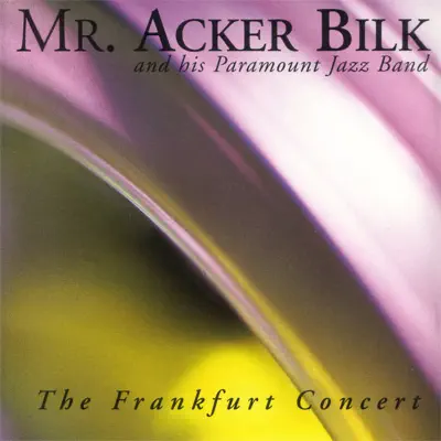 The Frankfurt Concert - Acker Bilk