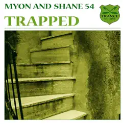 Trapped (Michael Badal Remix) Song Lyrics
