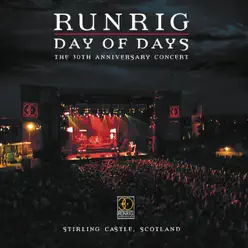 Day of Days - The 30th Anniversary Concert Stirling Castle, Scotland (Live) - Runrig