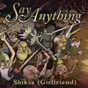 Shiksa (Girlfriend) - Single album lyrics, reviews, download