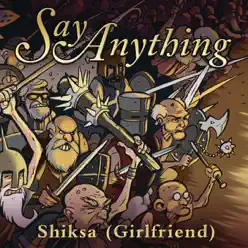 Shiksa (Girlfriend) - Single - Say Anything