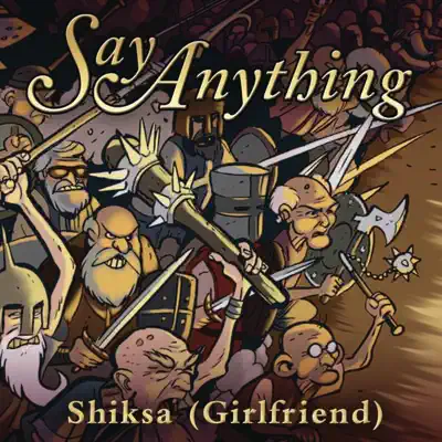 Shiksa (Girlfriend) - Single - Say Anything