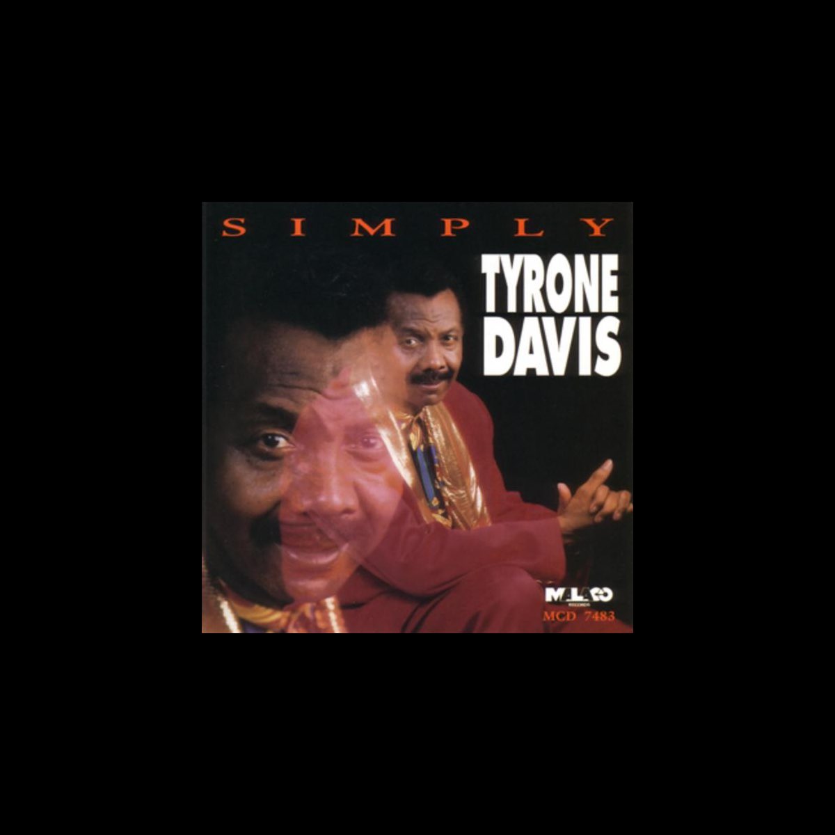 ‎Simply Tyrone by Tyrone Davis on Apple Music