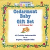 Cedarmont Baby Gift Set