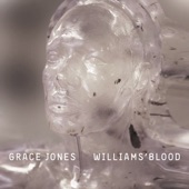 Grace Jones - Williams Blood