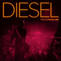 The 4 Corners Live (iTunes Exclusive Version) by Diesel album reviews, ratings, credits