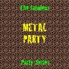 Metal Party