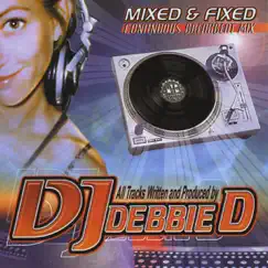Mixed and Fixed by DJ Debbie D album reviews, ratings, credits