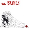 22 Brides