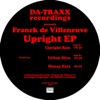 Franck De Villeneuve Present: Upright Ep