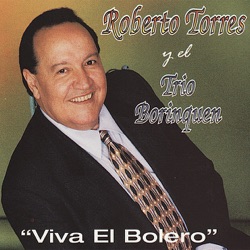 Roberto Torres y el Trio Borinquen & Trio Boriquen - Mi Compañera