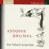 Stream & download Brumel: Choral Works (Hilliard Live, Vol. 3)