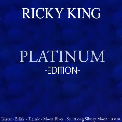 Platinum Edition - Ricky King