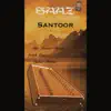Saaz Santoor, Vol. 2 album lyrics, reviews, download
